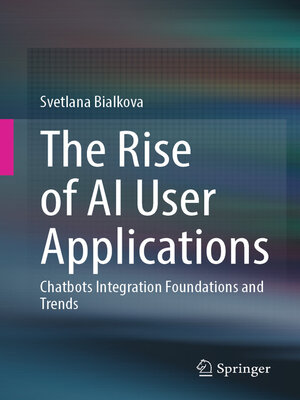 cover image of The Rise of AI User Applications